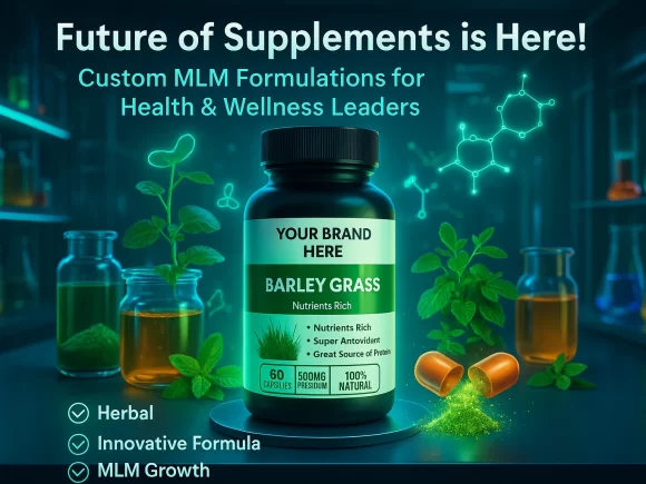 Custom MLM Formulation: The Future of Health and Wellness Supplements