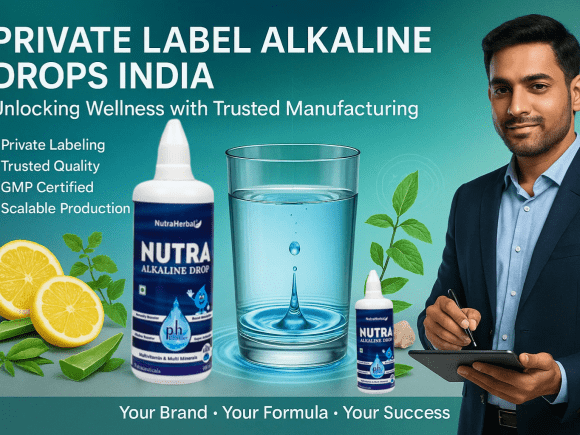 Private Label Alkaline Drops India: Unlocking Wellness with Trusted Manufacturing